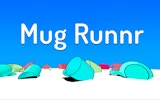 Mug Runnr Endless Runner